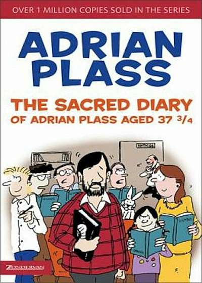 The Sacred Diary of Adrian Plass Aged 37 3/4, Paperback