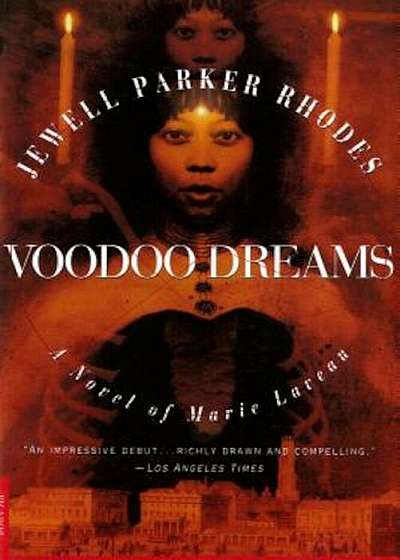Voodoo Dreams: A Novel of Marie Laveau, Paperback
