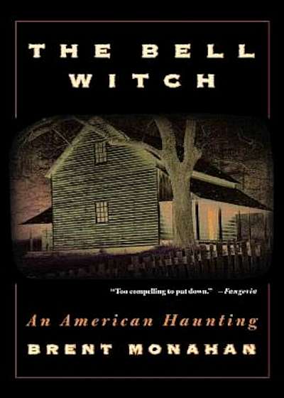 The Bell Witch: An American Haunting, Paperback