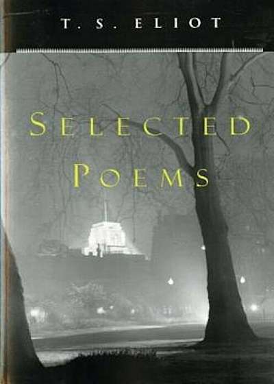 T. S. Eliot Selected Poems, Paperback
