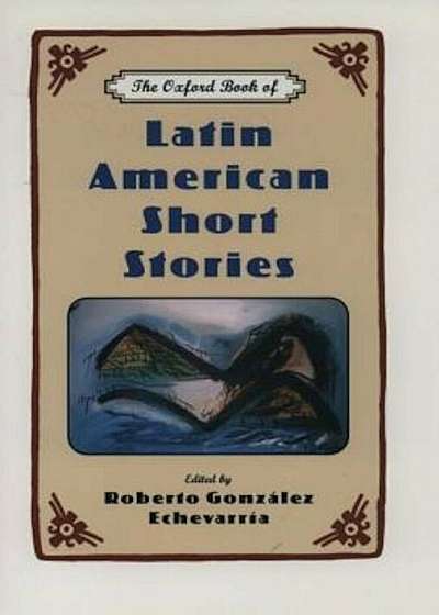 The Oxford Book of Latin American Short Stories, Paperback