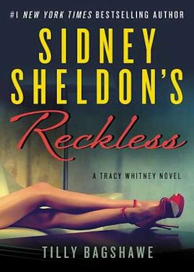 Sidney Sheldon's Reckless: A Tracy Whitney Novel, Paperback