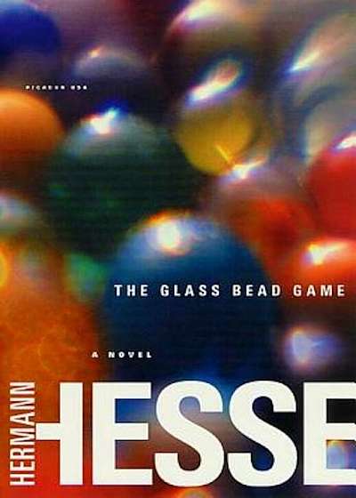 The Glass Bead Game: (Magister Ludi) a Novel, Paperback
