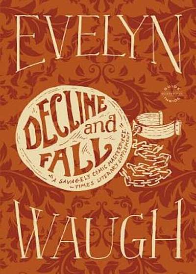 Decline and Fall, Paperback