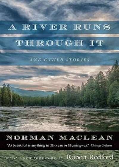A River Runs Through It and Other Stories, Paperback