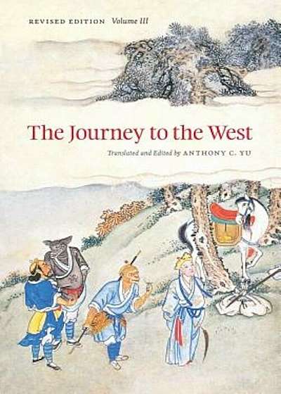 The Journey to the West, Revised Edition, Volume 3, Paperback