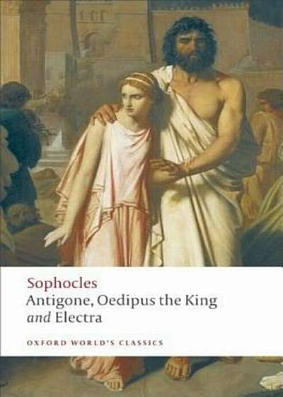 Antigone, Oedipus the King, Electra, Paperback