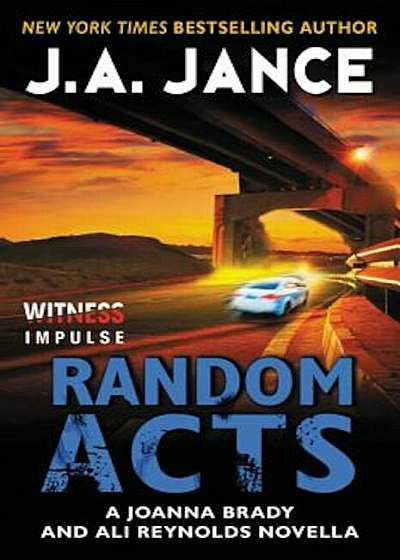 Random Acts: A Joanna Brady and Ali Reynolds Novella, Paperback