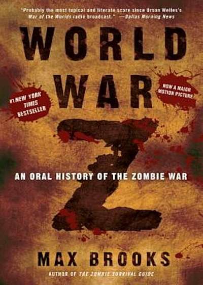 World War Z: An Oral History of the Zombie War, Paperback