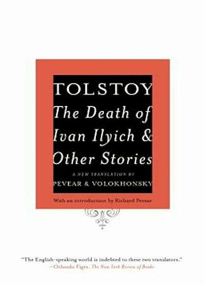 The Death of Ivan Ilyich and Other Stories, Paperback