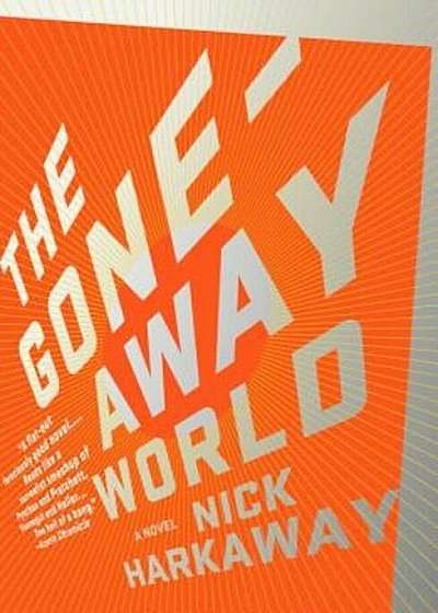 The Gone-Away World, Paperback