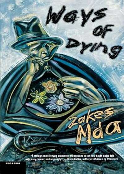 Ways of Dying, Paperback