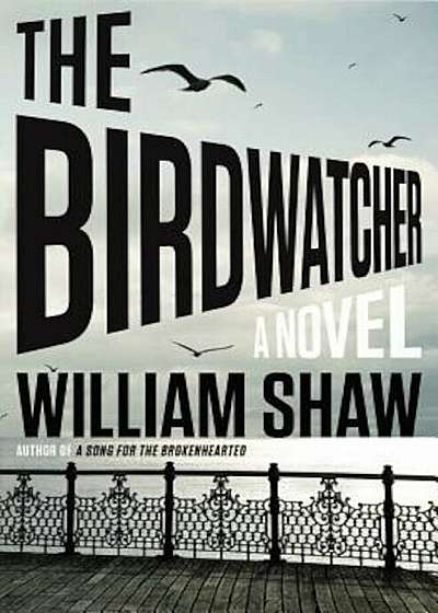 The Birdwatcher, Hardcover