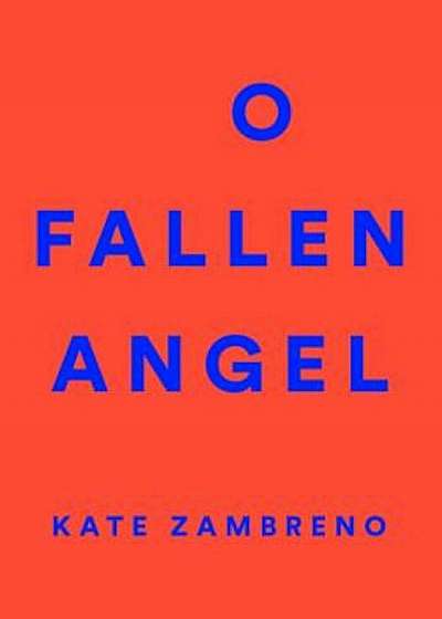 O Fallen Angel, Paperback