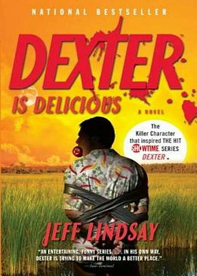 Dexter Is Delicious, Paperback