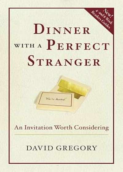Dinner with a Perfect Stranger: An Invitation Worth Considering, Paperback