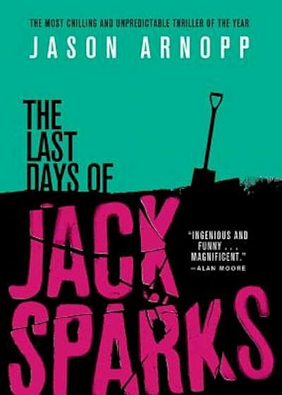 The Last Days of Jack Sparks, Paperback