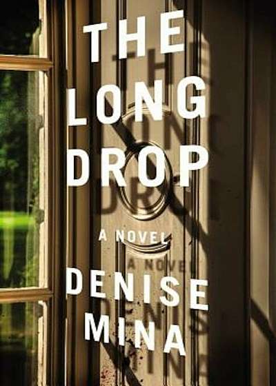 The Long Drop, Hardcover