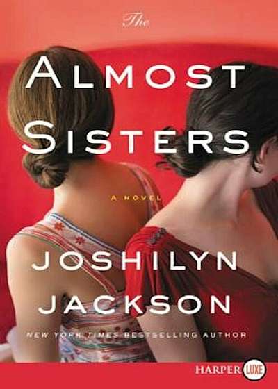 The Almost Sisters, Paperback