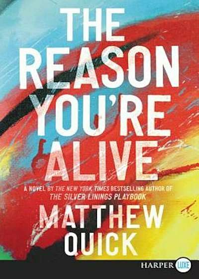 The Reason You're Alive, Paperback