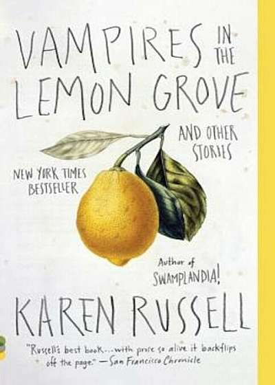 Vampires in the Lemon Grove: And Other Stories, Paperback