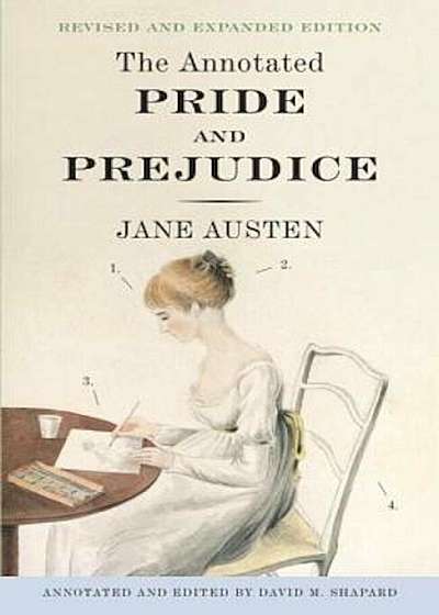 The Annotated Pride and Prejudice, Paperback
