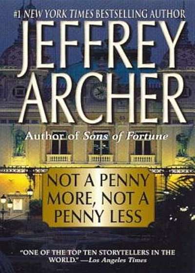 Not a Penny More, Not a Penny Less, Paperback