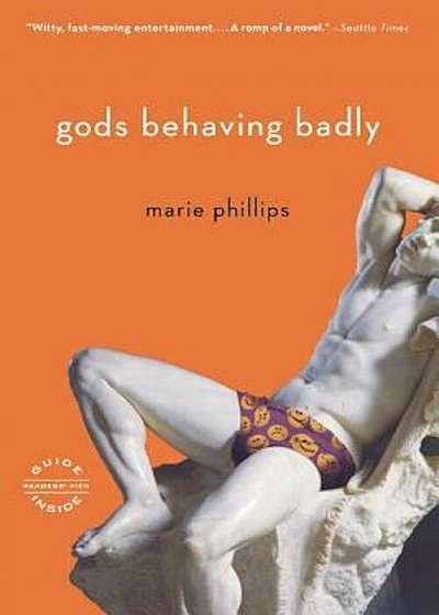 Gods Behaving Badly, Paperback