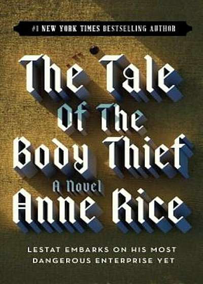 The Tale of the Body Thief, Paperback