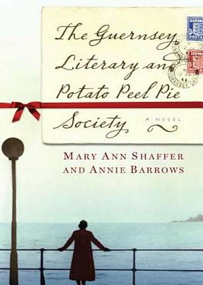The Guernsey Literary and Potato Peel Pie Society, Hardcover