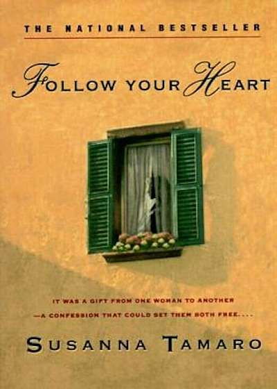 Follow Your Heart, Paperback