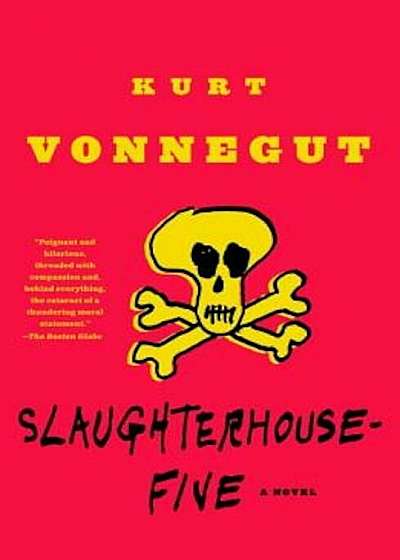 Slaughterhouse-Five: Or the Children's Crusade, a Duty-Dance with Death, Paperback