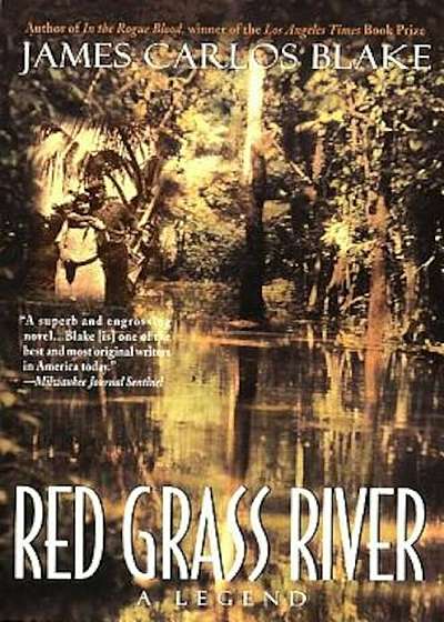 Red Grass River: A Legend, Paperback