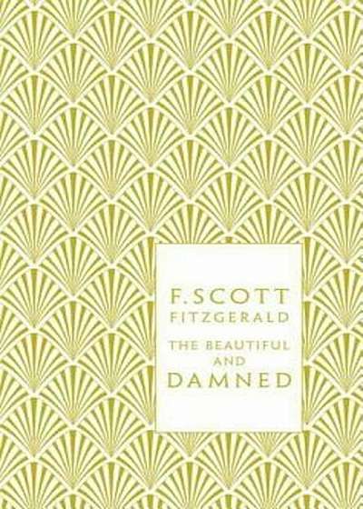 The Beautiful and Damned, Hardcover