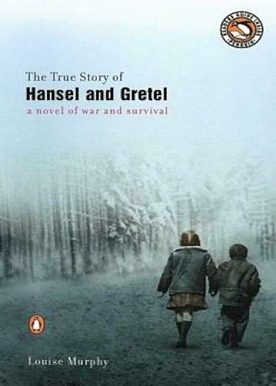 The True Story of Hansel and Gretel, Paperback