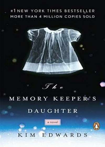 The Memory Keeper's Daughter, Paperback