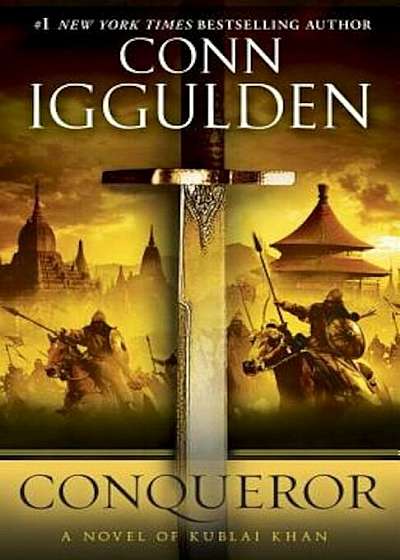 Conqueror: A Novel of Kublai Khan, Paperback