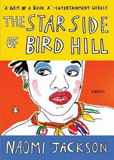 The Star Side of Bird Hill, Paperback