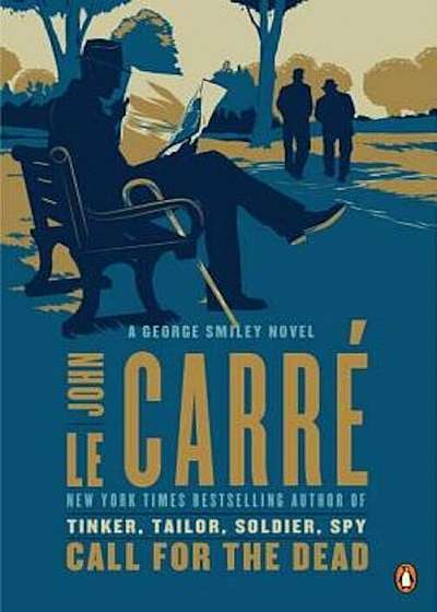 Call for the Dead: A George Smiley Novel, Paperback