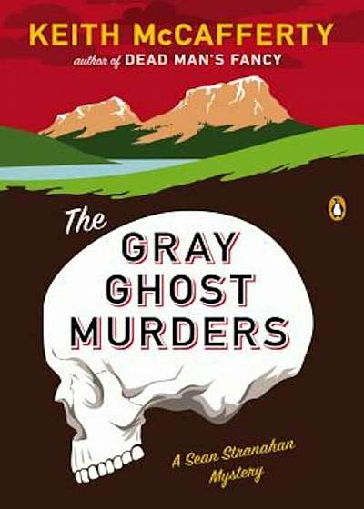 The Gray Ghost Murders: A Sean Stranahan Mystery, Paperback