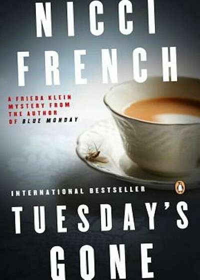 Tuesday's Gone: A Frieda Klein Mystery, Paperback