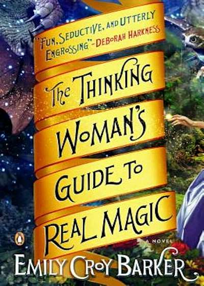 The Thinking Woman's Guide to Real Magic, Paperback
