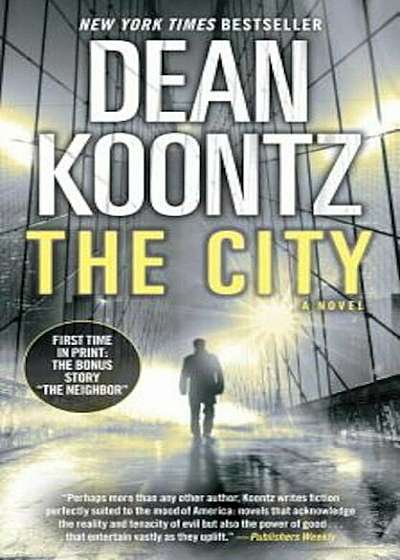 The City (with Bonus Short Story the Neighbor), Paperback