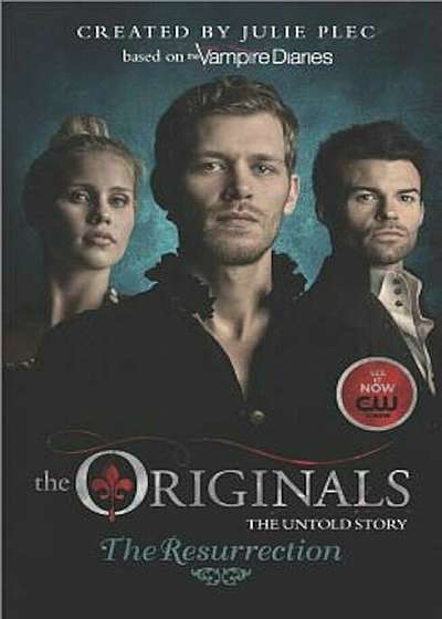 The Originals: The Resurrection, Paperback