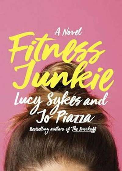Fitness Junkie, Hardcover