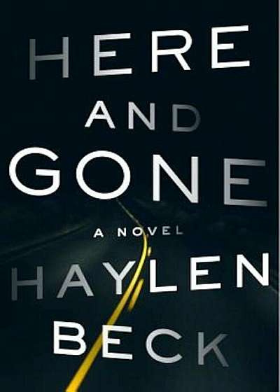 Here and Gone, Hardcover