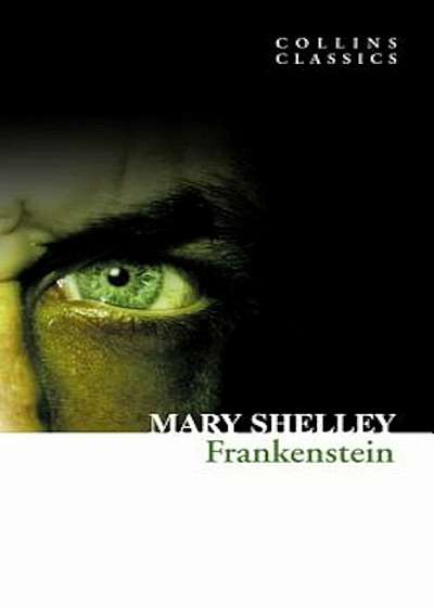 Frankenstein (Collins Classics), Paperback