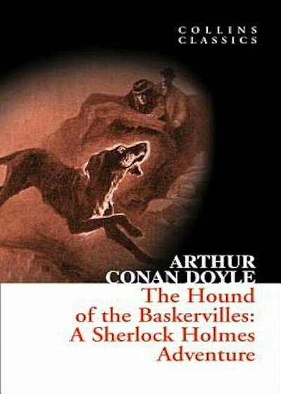 The Hound of the Baskervilles: A Sherlock Holmes Adventure (Collins Classics), Paperback