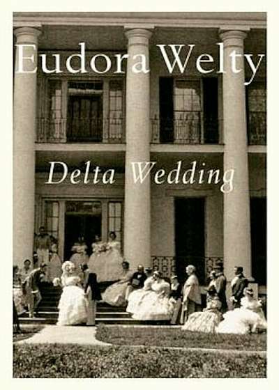 Delta Wedding, Paperback