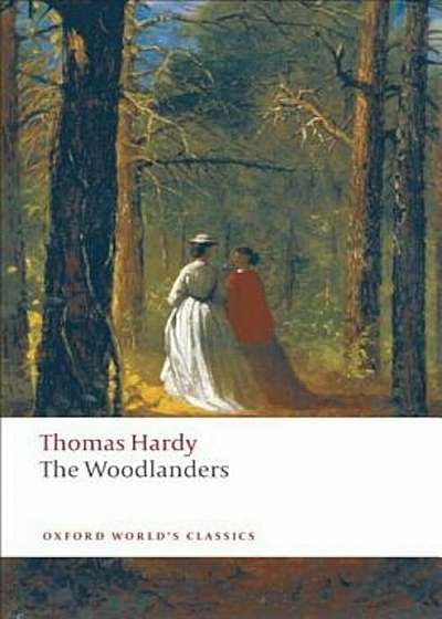 The Woodlanders, Paperback
